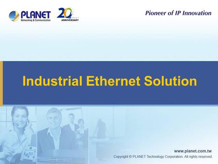 Industrial Ethernet Solution. 2 PoE Fiber Gigabit Harden Total Industrial Ethernet Solution PoEMetro SwitchMedia ConverterExtenderWirelessSurveillanceSolar.