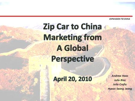 Zip Car to China Marketing from A Global Perspective