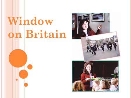 Window on Britain.