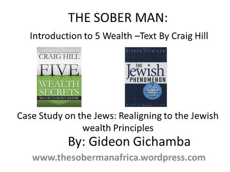 Introduction to 5 Wealth –Text By Craig Hill