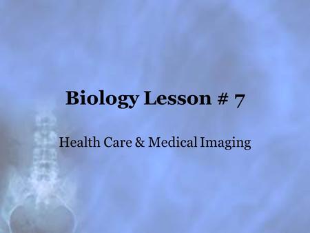 Health Care & Medical Imaging