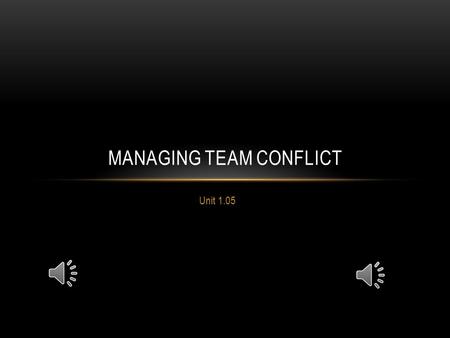 Managing Team Conflict