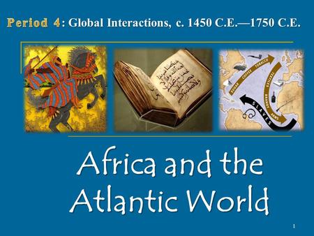 Africa and the Atlantic World