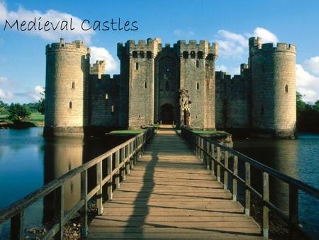 Medieval Castles. Medieval Castle History  Normans had first introduced the wooden Motte and Bailey castles, which then led to the design of the stone.
