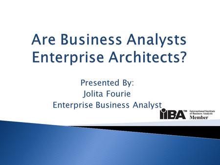 Are Business Analysts Enterprise Architects?