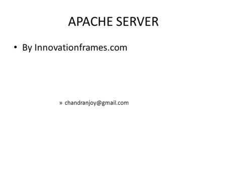 APACHE SERVER By Innovationframes.com »