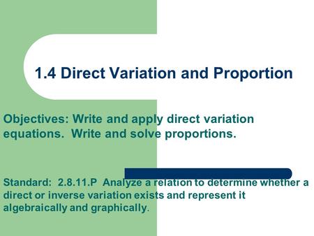 1.4 Direct Variation and Proportion