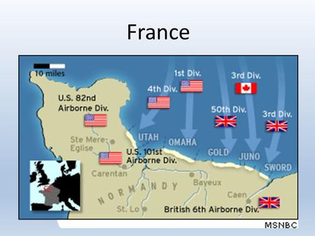 France. D-Day: The Invasion of Normandy On June 6, 1944 the Allied Forces of Britain, America, Canada, and France attacked German forces on the coast.