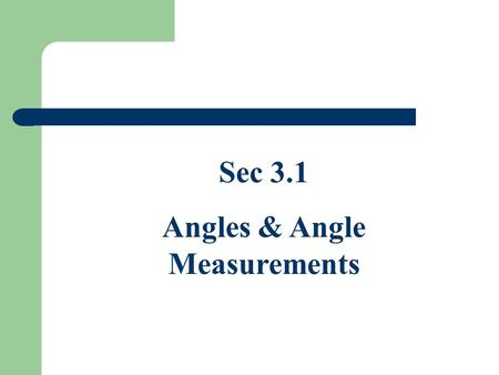 Angles & Angle Measurements