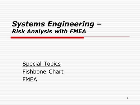 Systems Engineering – Risk Analysis with FMEA