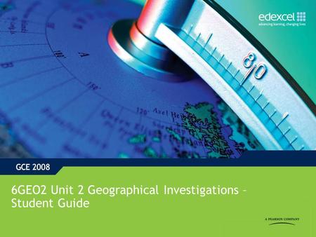 6GEO2 Unit 2 Geographical Investigations – Student Guide.