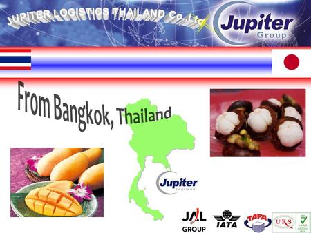 ** Jupiter Logistics Thailand Co.,Ltd ** - Company Profile - - Company Profile - 1. Commencement of Operation in September 1989, under company name Jet.