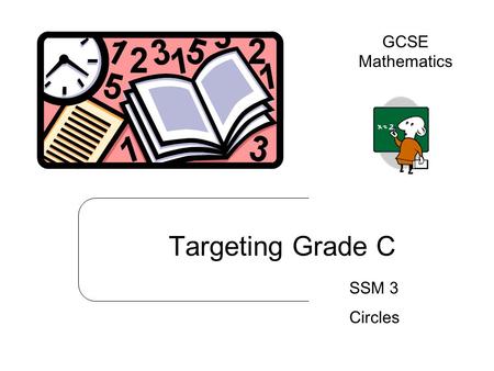 Targeting Grade C SSM 3 Circles GCSE Mathematics.