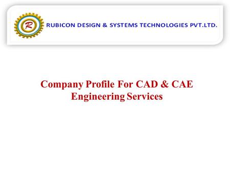 Company Profile For CAD & CAE Engineering Services.