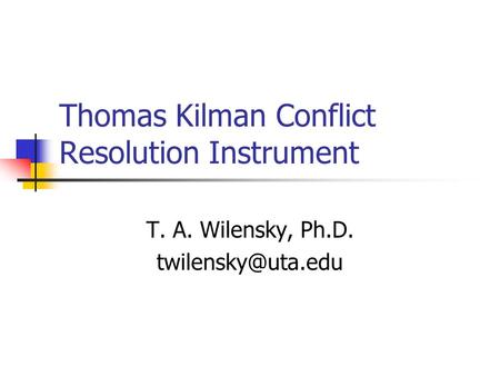 Thomas Kilman Conflict Resolution Instrument