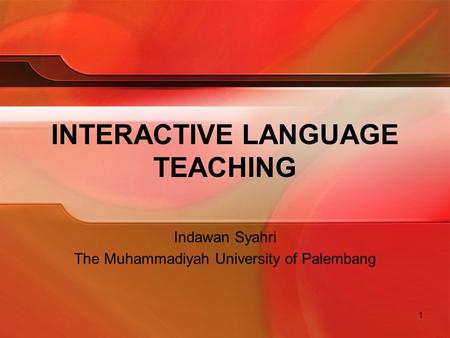 INTERACTIVE LANGUAGE TEACHING