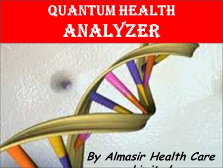 Quantum Health Analyzer By Almasir Health Care Limited