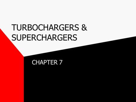 TURBOCHARGERS & SUPERCHARGERS