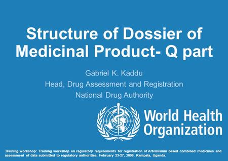 Structure of Dossier of Medicinal Product- Q part