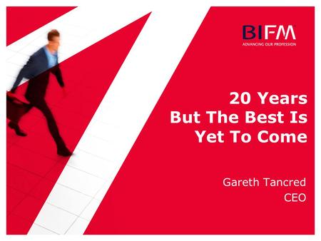 20 Years But The Best Is Yet To Come Gareth Tancred CEO.