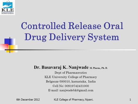 Controlled Release Oral Drug Delivery System