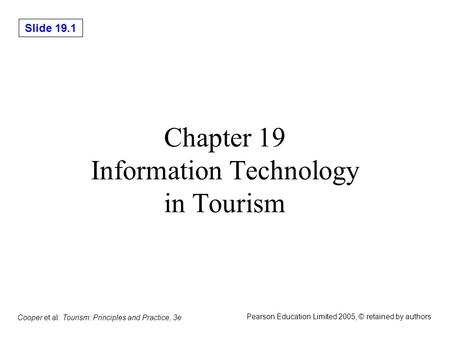 Chapter 19 Information Technology in Tourism