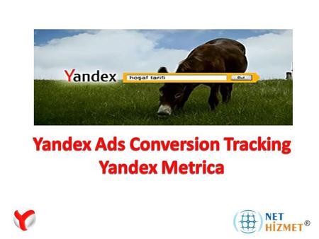 Conversion means performing of a customer an action on your website who click on your ads. Conversions; Perform a search on the Yandex search engine,