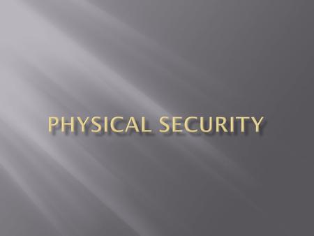 This force consists of personnel who are specifically organized, trained, and equipped to protect the physical security interests of the facility. It.