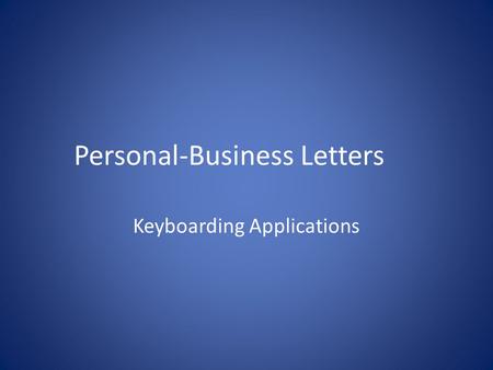 Personal-Business Letters