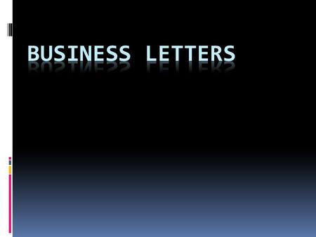 Typing Business Letters  Before you type any business letter, set the margins, and any tabs or indents needed.  The “Top Margin” for most business letters.