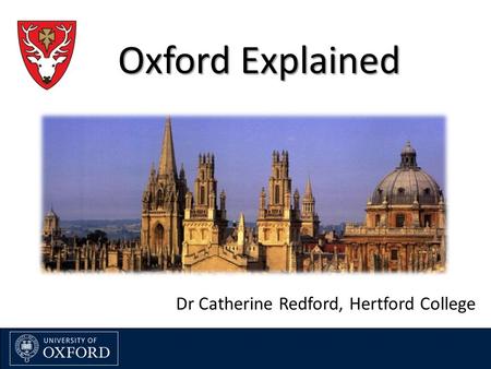 Dr Catherine Redford, Hertford College