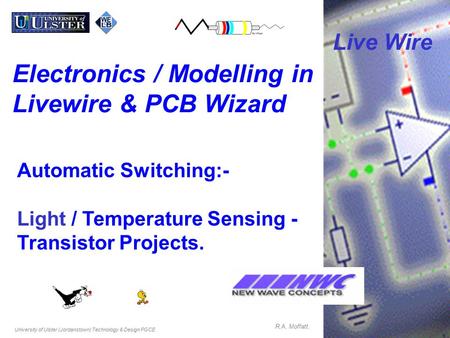 Electronics / Modelling in Livewire & PCB Wizard