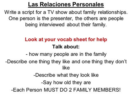 Las Relaciones Personales Look at your vocab sheet for help