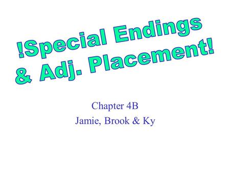 Chapter 4B Jamie, Brook & Ky