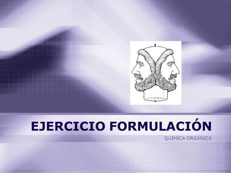 EJERCICIO FORMULACIÓN QUÍMICA ORGÁNICA. 2 Profesor Jano es Víctor M. Vitoria – QUÍMICA – Formulación de orgánica 3-propil-1,3-heptadieno.