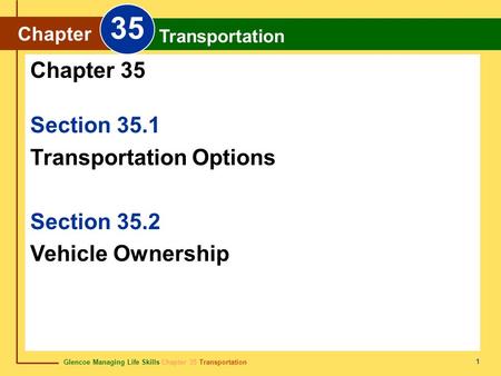 35 Chapter 35 Section 35.1 Transportation Options Section 35.2