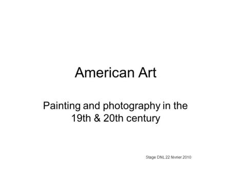 Painting and photography in the 19th & 20th century