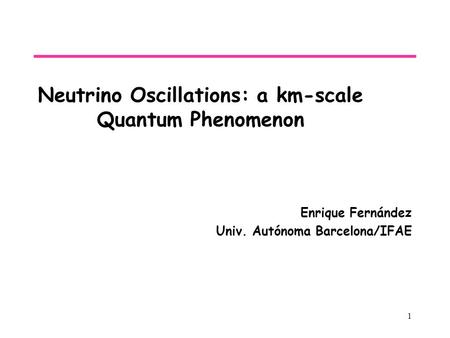 Neutrino Oscillations: a km-scale Quantum Phenomenon