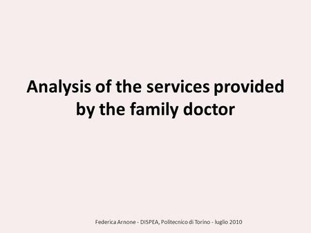 Analysis of the services provided by the family doctor