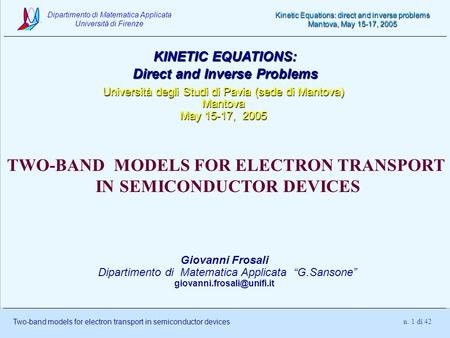 TWO-BAND MODELS FOR ELECTRON TRANSPORT IN SEMICONDUCTOR DEVICES