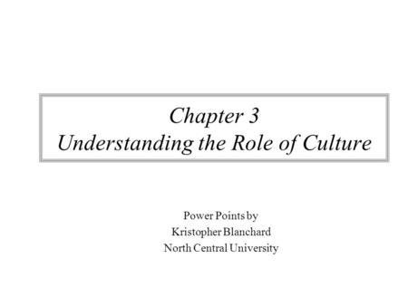 Chapter 3 Understanding the Role of Culture
