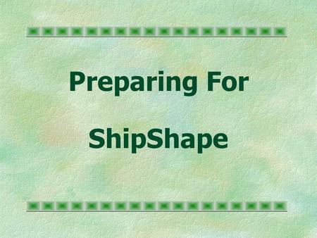 Preparing For ShipShape. Obesity and Health §Obesity is 20% over desirable body weight §An estimated 61% of American adults are either overweight and/or.