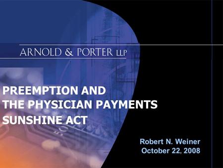 THE PHYSICIAN PAYMENTS SUNSHINE ACT
