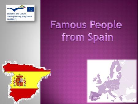 Famous People from Spain.