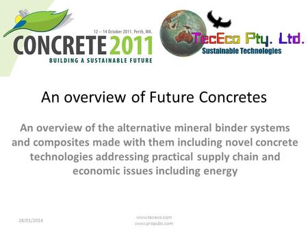 An overview of Future Concretes