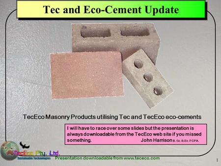 Tec and Eco-Cement Update