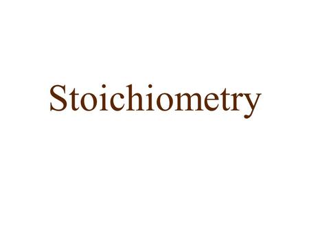 Stoichiometry.