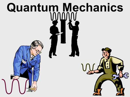 Quantum Mechanics Quantum Mechanics overview We will see: electrons have discrete energies, not because they are in shells but because they can only.