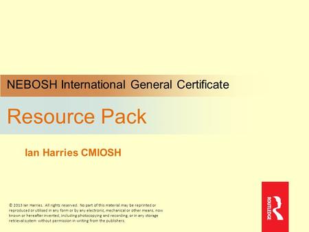 Resource Pack NEBOSH International General Certificate