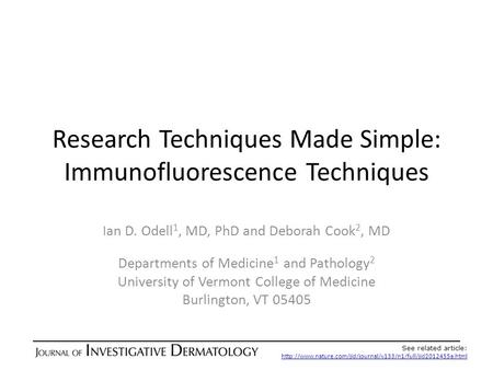 Research Techniques Made Simple: Immunofluorescence Techniques